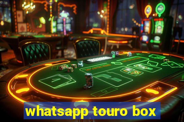 whatsapp touro box
